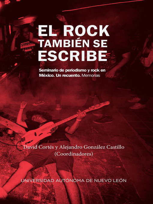 Title details for El rock también se escribe by David Cortés - Available